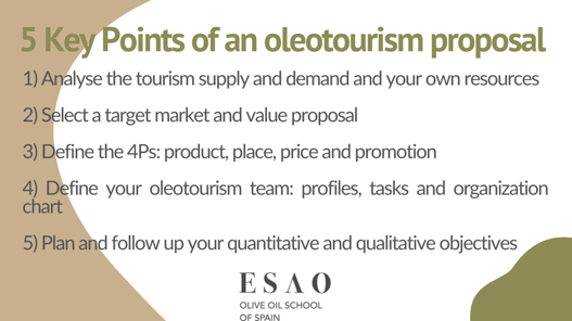 5 KEY POINTS OF AN OLEOTOURISM PROPOSAL