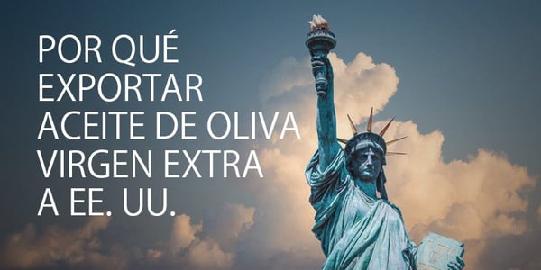 por-que-exportar-aceite-de-oliva-virgen-extra-a-eeuu