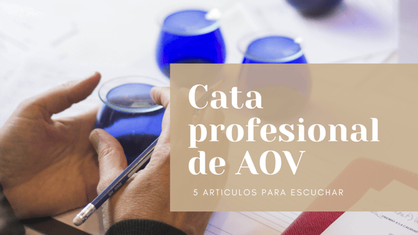 CATA PROFESIONAL DE AOV ACEITE DE OLIVA VIRGEN ESCUCHAR AUDIO